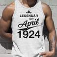 100 Geburtstag 100 Jahre Alt Legendär Seit April 1924 Tank Top Geschenke für Ihn