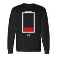 1 Low Battery Long Sleeve T-Shirt Gifts ideas