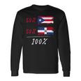 100 Per Cent For A Puerto Rico & Dominican Flag Long Sleeve T-Shirt Gifts ideas