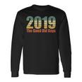 2019 The Good Old Days Nostalgia Vintage Long Sleeve T-Shirt Gifts ideas