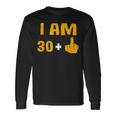 I Am 30 Plus 1 31St Birthday 31 Years Old Bday Party Long Sleeve T-Shirt Gifts ideas