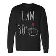 I Am 30 Plus 1 Middle Finger For A 31Th Birthday Long Sleeve T-Shirt Gifts ideas