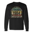 40 Year Old Vintage 1984 Limited Edition 40Th Birthday Long Sleeve T-Shirt Gifts ideas
