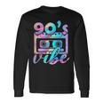 90S Vibe Vintage 1990S Music 90S Costume Party 90'S Vibe Long Sleeve T-Shirt Gifts ideas