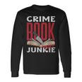 Adicto A Los Libros De Crimen True Crime Camiseta de manga larga Ideas de regalos