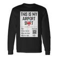 This Is My Airport Family Travel Long Sleeve T-Shirt Gifts ideas