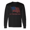 American Flag Let Freedom Ring 4Th Of July Long Sleeve T-Shirt Gifts ideas