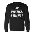 Ap PhysicsHigh School Ap Class Survivor Long Sleeve T-Shirt Gifts ideas