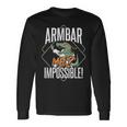 Armbar Me Impossible Strong Dinosaur Long Sleeve T-Shirt Gifts ideas