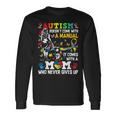 Autism Awareness 2024 Doesn't Come With A Manual Autism Mom Long Sleeve T-Shirt Gifts ideas