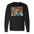 Awesome Since 2006 18Th Birthday Retro Born In 2006 Long Sleeve T-Shirt Gifts ideas