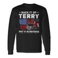 Back It Up Terry Put It In Reverse Firework 4Th Of July Long Sleeve T-Shirt Gifts ideas