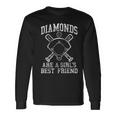 Baseball Girls Diamonds Are A Girls Best Friend Baseball Long Sleeve T-Shirt Gifts ideas