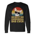 Best Chihuahua Dog Puppy Retro Dad Dad Dad Man Langarmshirts Geschenkideen