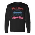 Get In Bestie We're Going To Mystic Falls Virginia Vervain Long Sleeve T-Shirt Gifts ideas