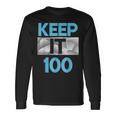 Blue Keep It 100 Blue Color Graphic Long Sleeve T-Shirt Gifts ideas