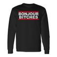 Bonjour Bitches Langarmshirts Geschenkideen