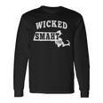 Boston Massachusetts Smart Accent Wicked Smaht Ma Long Sleeve T-Shirt Gifts ideas