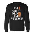 Botella Deino Clásica Divertida Con Texto I Not Old I'mintage Camiseta de manga larga Ideas de regalos