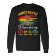 Breaking Every Chain Since 1865 Freedom Junenth Men Long Sleeve T-Shirt Gifts ideas