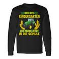 Bye Bye Kindergarten Ich Fahre Jetzt In Die Schule Tractor Langarmshirts Geschenkideen