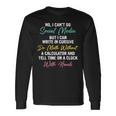 I Can't Do Social Media But I Can Write In Cursive Long Sleeve T-Shirt Gifts ideas