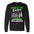 Chemie Ist Wie Kochen Chemiker Laboratory Langarmshirts Geschenkideen