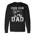 Chow Chow Dad Chow Chow Dog Owner Chow Chow Father Long Sleeve T-Shirt Gifts ideas