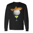 Cinco De Mayo Golf Ball With Sombrero And Margarita Golfer Long Sleeve T-Shirt Gifts ideas
