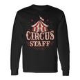 Circus Staff Vintage Circus Circus Staff Langarmshirts Geschenkideen