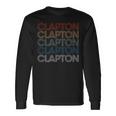 Clapton Name Retro Vintage Long Sleeve T-Shirt Gifts ideas
