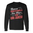 Con Un Arco Y Flecha Arquero Me Gusta El Tiro Con Arco Camiseta de manga larga Ideas de regalos
