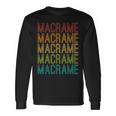 Cool Vintage Retro Macrame Long Sleeve T-Shirt Gifts ideas