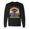 Count Your Rainbows Not Your Thunderstorms Positive Optimist Long Sleeve T-Shirt Gifts ideas