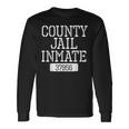 County Jail Inmate Prisoner Long Sleeve T-Shirt Gifts ideas