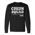 Cousin Squad Crew 2024 Making Memories Family Reunion Long Sleeve T-Shirt Gifts ideas