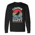 Crows Make Me Happy You Not So Much Crow Raven Vintage Long Sleeve T-Shirt Gifts ideas
