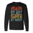 Dad By Day Gamer By Night Video Games Father's Day Retro Long Sleeve T-Shirt Gifts ideas