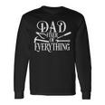 Dad The Fixer Of Everything Father's Day Dads Saying Long Sleeve T-Shirt Gifts ideas