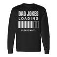 Dad Joke Lädt Bitte Waten Jokes Papa Joke Father Langarmshirts Geschenkideen