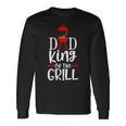 Dad King Of The Grill Long Sleeve T-Shirt Gifts ideas