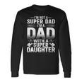 Damen Kein Super Papa Ich Bin Papa Mit Einer Supertochteraterkind Mit-Ausschnitt Langarmshirts Geschenkideen