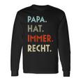 Damen Papa Hat Immer Recht Lustige Idee Zumatertag Mit-Ausschnitt Langarmshirts Geschenkideen