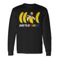 Dare To Be Yourself Bananas Gay Lgbt Pride Long Sleeve T-Shirt Gifts ideas