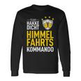 Day Father's Day Dad Team Hakke Dicht Himmelfahrtskommando Langarmshirts Geschenkideen