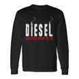 Diesel Because Electric Cars Can't Roll Coal Truck Driver Long Sleeve T-Shirt Gifts ideas