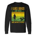 I Like Dogs And Weed And Maybe 3 People Vintage Stoner Long Sleeve T-Shirt Gifts ideas