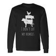 I Dont Eat My Homies Animal Rights Go Vegan SayingLong Sleeve T-Shirt Gifts ideas