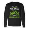 E-Mtb Warum Ich Mit Akkufahrre E-Bike Langarmshirts Geschenkideen