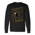 EclipseApril 8 2024 Texas I Was There Eclipse Long Sleeve T-Shirt Gifts ideas